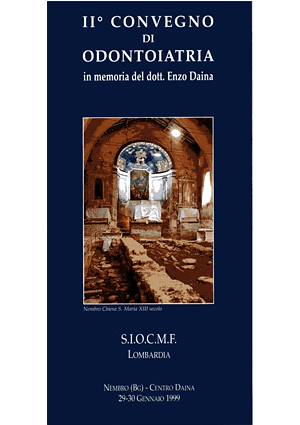 II Convegno di odontoiatria in memoria del Dott. Enzo Daina – 1999