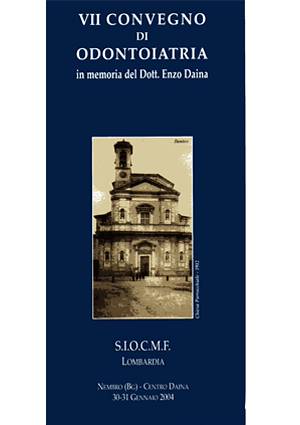 VII Convegno in memoria del Dott. Enzo Daina, 2004