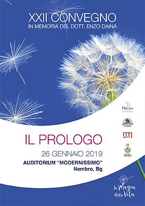 XXII Convegno in memoria del Dott. Enzo Daina, 2019 – Il prologo