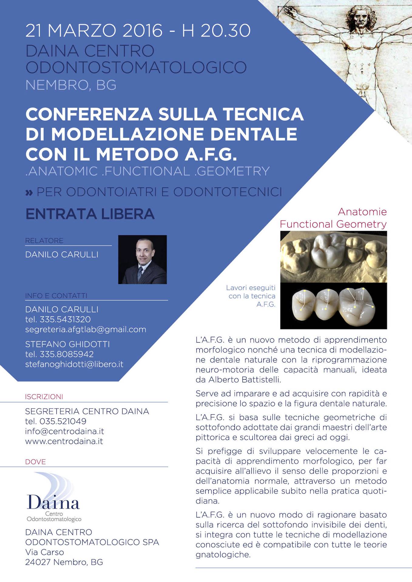Conferenza sulla tecnica di modellazione dentale con il metodo AFG. – Anatomic Functional Geometry