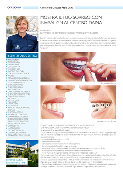 Mostra il tuo sorriso con Invisalign al Centro Daina _ QuiBg n. 246 Ottobre 2017 Mostra il tuo sorriso con Invisalign al Centro Daina _ QuiBg n. 246 Ottobre 2017