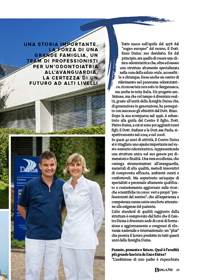 Centro Daina il tuo sorriso la tua salute Rubrica – Bergamè n. 16 Febbraio – Marzo 2015 Centro Daina il tuo sorriso la tua salute Rubrica – Bergamè n. 16 Febbraio – Marzo 2015
