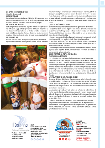 Prevenzione dentale nei bambini: quante cose sappiamo? _ QuiBg n. 241 Aprile 2017 Prevenzione dentale nei bambini: quante cose sappiamo? _ QuiBg n. 241 Aprile 2017