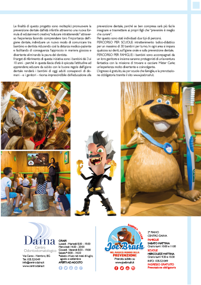 Joe Brush nel magico mondo della prevenzione dentale _ QuiBg n. 240 Marzo 2017 Joe Brush nel magico mondo della prevenzione dentale _ QuiBg n. 240 Marzo 2017